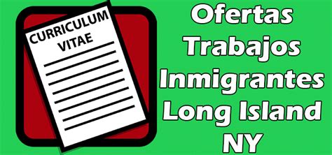 trabajo en long island sin papeles|spanish employment.